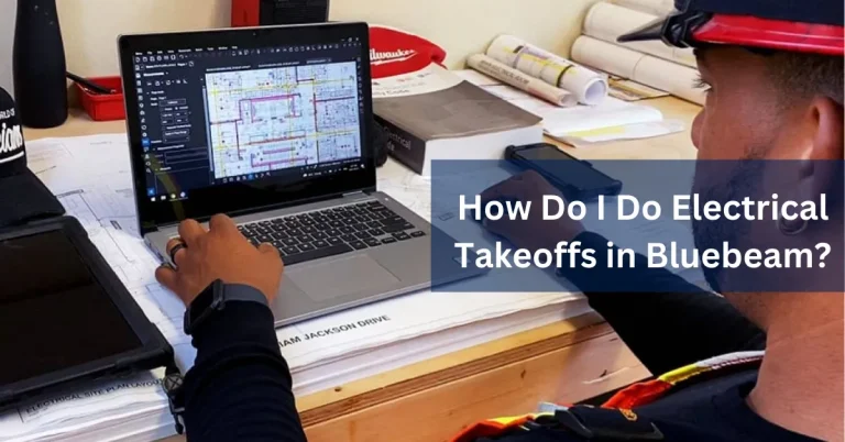 How Do I Do Electrical Takeoffs in Bluebeam?