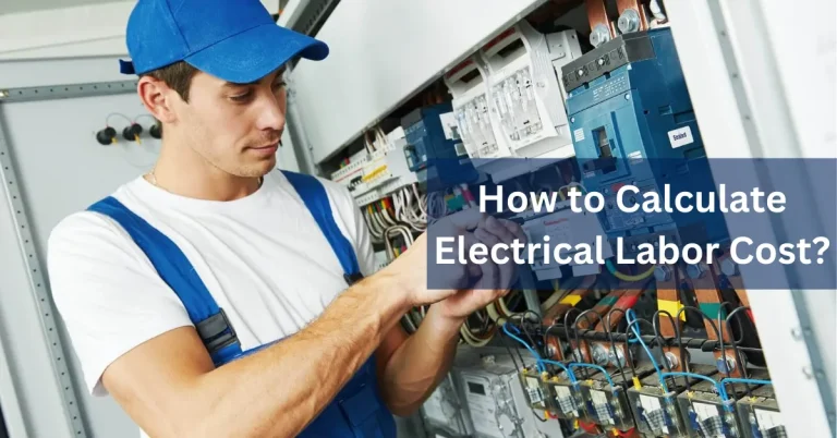 How to Calculate Electrical Labor Cost?